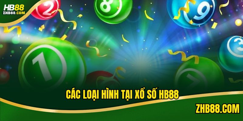 Các loại hình chơi tại xổ số HB88 