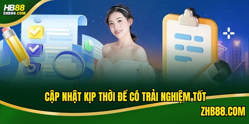 Người chơi hãy luôn cập nhật thông tin mới nhất từ nhà cái